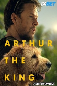 Arthur The King (2024) HQ Hindi Dubbed Movie