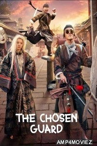 The Chosen Guard (2021) ORG Hindi Dubbed Movie