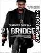 21 Bridges (2019) English Full Movie