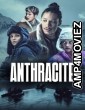 Anthracite (2024) Season 1 Hindi Dubbed Complete Web Series