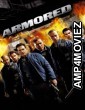 Armored (2009) ORG Hindi Dubbed Movie