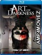 Art of Darkness (2012) UNRATED Hindi Dubbed Movies