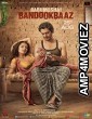 Babumoshai Bandookbaaz (2017)  Bollywood Hindi Full Movie