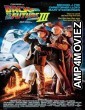 Back to the Future Part III (1990) Hindi Dubbed Movie