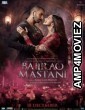 Bajirao Mastani (2015) Bollywood Hindi Full Movie