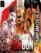 Big Don (Real Star) (2020) Hindi Dubbed Movie