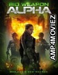 Bio Weapon Alpha (2022) ORG Hindi Dubbed Movie