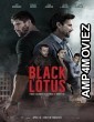 Black Lotus (2023) Hindi Dubbed Movie