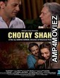 Chotay Shah (2018) Bollywood Hindi Full Movie
