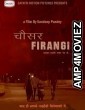 Chousar Firangi (2019) Hindi Full Movie