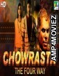 Chowrasta The Four Way (2019) Hindi Dubbed Movie