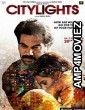 Citylights (2014) Bollywood Hindi Full Movie