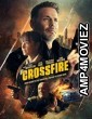 Crossfire (2023) English Full Movie