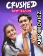 Crushed (2024) Season 4 Hindi Complete Web Series