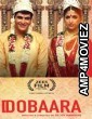 Dobaara (2018) BollyWood Hindi Full Movie
