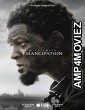 Emancipation (2022) English Full Movie