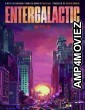 Entergalactic (2022) Hindi Dubbed Movie