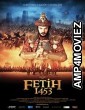 Fetih 1453 (2012) Hindi Dubbed Movie