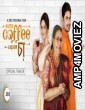 Filter Coffee Liquor Chaa (2019) Bengali Full Movie