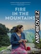Fire in the Mountains (2021) Hindi Full Movie