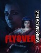 Flyover (2021) Bengali Full Movie