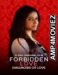 Forbidden Love: Diagnosis Of Love (2020) Hindi Full Movie