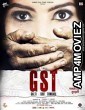 GST: Galti Sirf Tumhari (2017) Hindi Full Movie