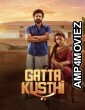 Gatta Kusthi (2023) ORG UNCUT Hindi Dubbed Movies