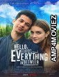 Hello Goodbye and Everything In Between (2022) Hindi Dubbed Movie