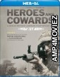 Heroes and Cowards (2021) Hindi Dubbed Movies