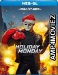 Holiday Monday (2021) Hindi Dubbed Movies