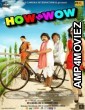 How Is Wow (2017) Bollywood Hindi Full Movie
