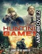 Hunting Games (2023) HQ Hindi Dubbed Movie
