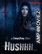 Hushhh (Chupkotha) (2020) Hindi Full Movie