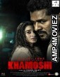 Khamoshi (2019) Hindi Full Movies