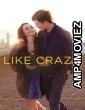 Like Crazy (2011) ORG Hindi Dubbed Movie