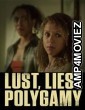 Lust Lies and Polygamy (2023) HQ Hindi Dubbed Movie