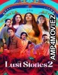 Lust Stories 2 (2023) Hindi Movie