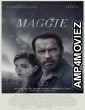Maggie (2015) Hindi Dubbed Movie