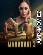 Maharani (2024) Season 3 Hindi Complete Web Series