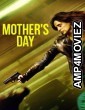 Mothers Day (2023) ORG Hindi Dubbed Movies