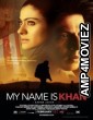My Name Is Khan (2010) Hindi Full Movie