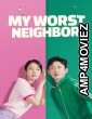 My Worst Neighbor (2023) ORG Hindi Dubbed Movie