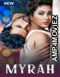 Myrah (2021) UNRATED Hindi Season 1 Complete Shows