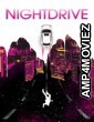Night Drive (2021) Hindi Dubbed Movie