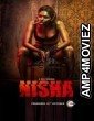 Nisha (2019) Hindi Season 1 Complete Shows