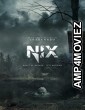 Nix (2022) HQ Tamil Dubbed Movie