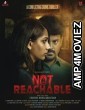 Not Reachable (2022) Tamil Full Movie
