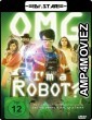 OMG Im a Robot (2015) Hindi Dubbed Movie