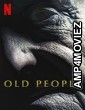 Old People (2022) Hindi Dubbed Movie